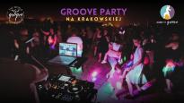 GROOVE PARTY na Krakowskiej