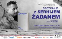 Spotkanie z Serhijem Żadanem