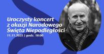 Uroczysty Koncert z Okazji Święta Niepodległości