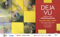 "DEJA VU" - wystawa prac Moniki Kamińskiej