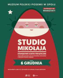 Mikołajkowe Warsztaty Rodzinne w Muzeum Polskiej Piosenki