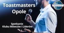 Otwarte spotkanie Klubu Mówców i Liderów Toastmasters Opole w CDO