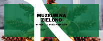 Muzeum na zielono - w Pokoju Wirtembergów