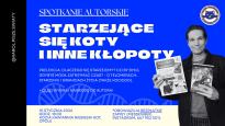 STARZEJĄCE SIĘ KOTY I INNE KŁOPOTY - prelekcja w Kociej Kawiarni