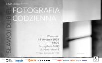 Sławoj Dubiel / Fotografia codzienna