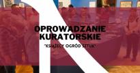 Oprowadzanie kuratorskie - "Książęcy ogród sztuk - w Pokoju Wirtembergów"