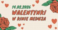 Walentynki 2026 w Meduzie