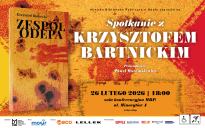 Spotkanie z Krzysztofem Bartnickim