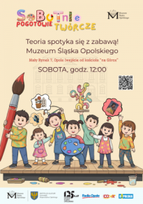 Sobotnie pogotowie twórcze. Rodzinne spotkania ze sztuką, dziedzictwem i wyobraźnią