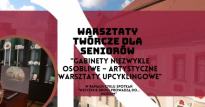 Wszystkie drogi prowadzą do... muzeum - warsztaty dla Seniorów