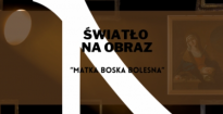 Wykład z cyklu Światło na obraz: Matka Boska Bolesna