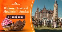 Bajkowy Festiwal Słodkości i Smaku w Mosznej