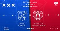 Mecz: OKS Odra Opole S.A. - Puszcza Nipołomice w Itaka Arenie