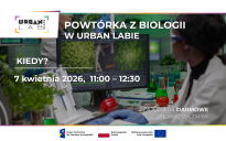 Warsztaty maturalne z biologii w Urban Labie