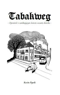 Promocja książki Kevina Pyrka "Tabakweg"