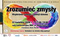 "Zrozumieć zmysły" - wspieranie rozwoju i emocji dziecka