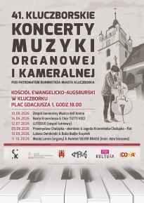 41. Kluczborskie Koncerty Muzyki Kameralnej i Organowej
