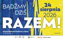 BĄDŹMY DZIŚ RAZEM!