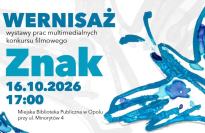 ZNAK - wystawa pokonkursowa konkursu filmowego