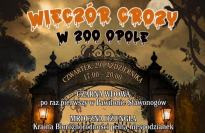 Wieczór grozy w Zoo Opole