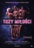 Trzy miłości - Kultura Dostępna