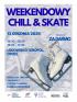 Weekendowy Chill&Skate