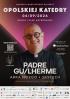 Koncert Charytatywny na rzecz Opolskiej Katedry - Padre Guilherme, Skytech, ARKA NOEGO OFFICIAL